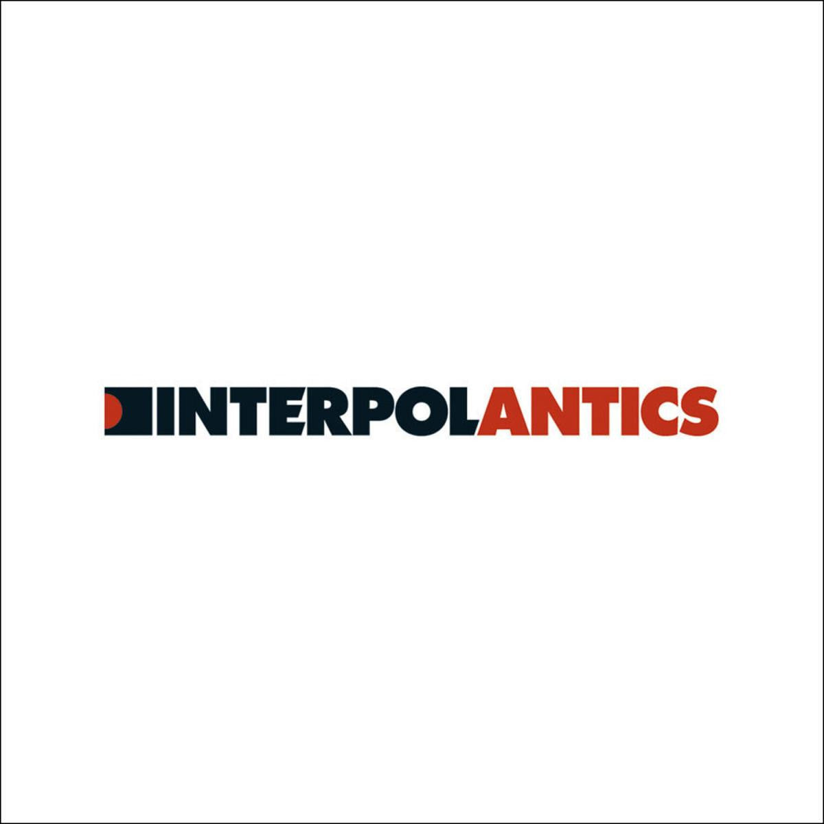 INTERPOL 'ANTICS' LP