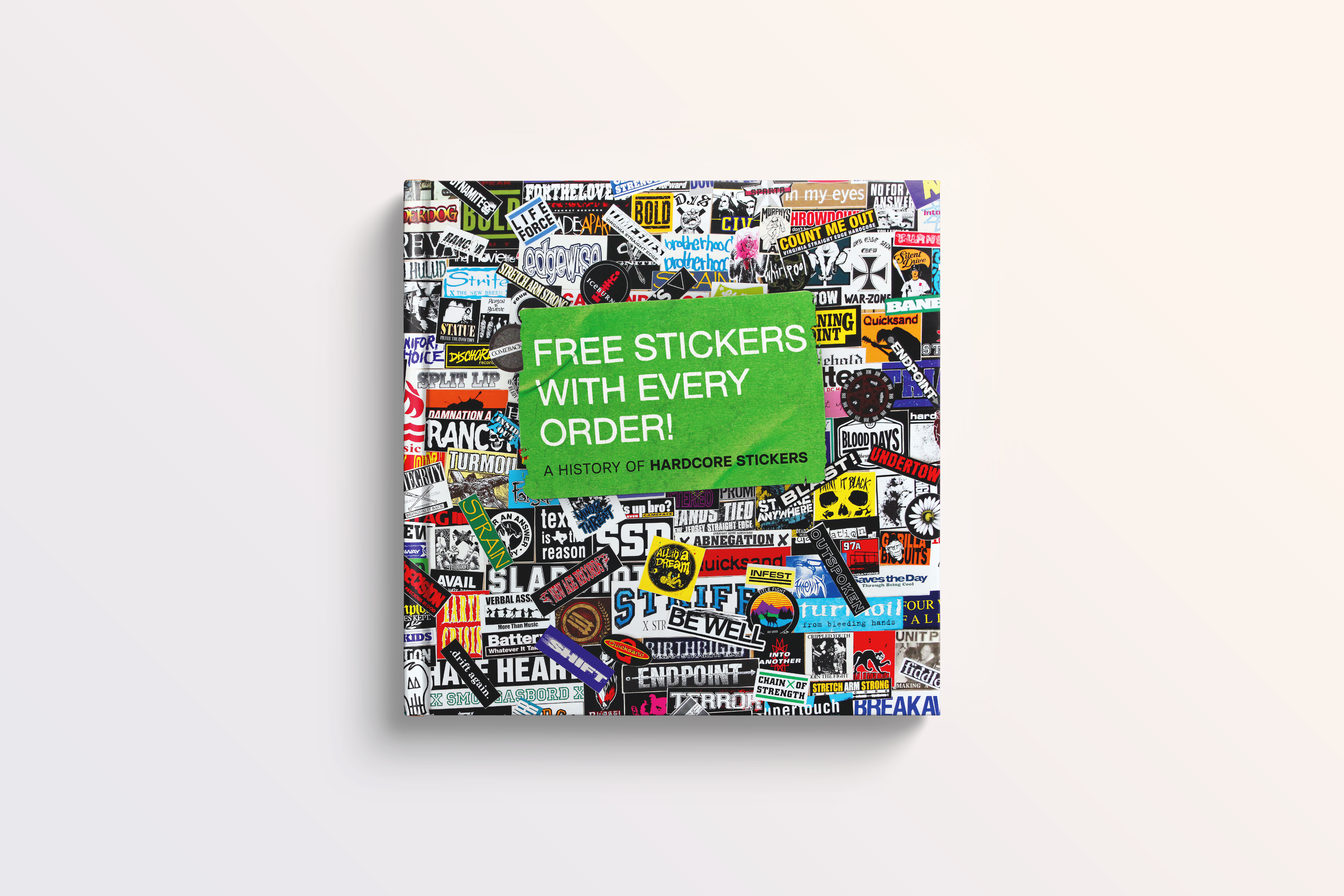 FREE STICKERS WITH EVERY ORDER: A HISTORY OF HARDCORE STICKERS BOOK
