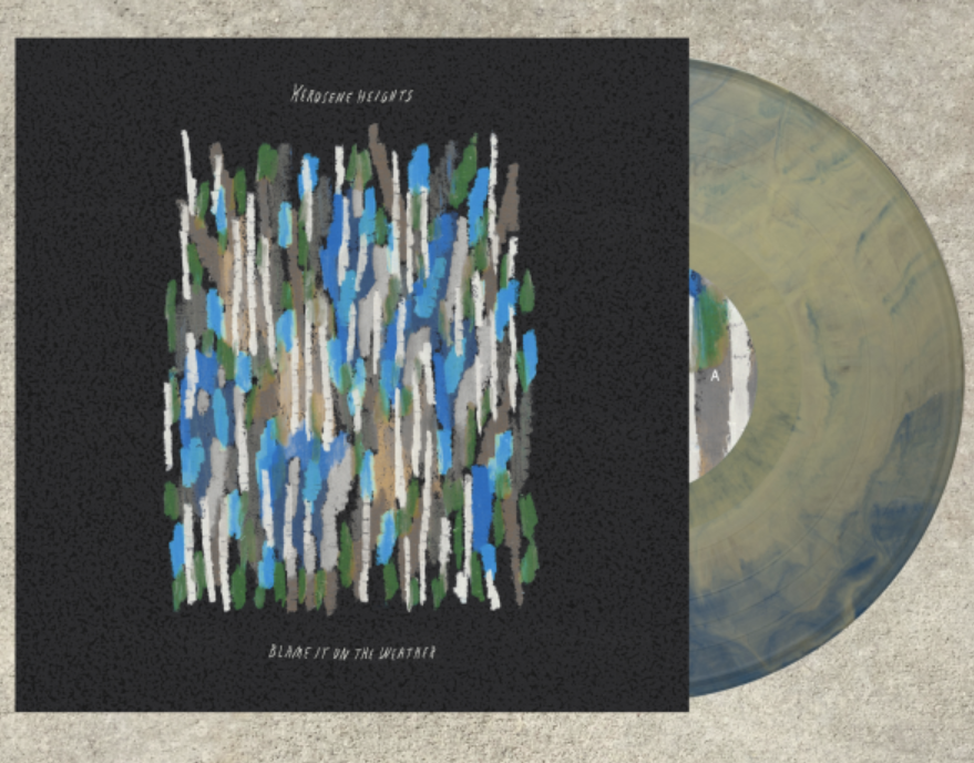 KEROSENE HEIGHTS 'BLAME IT ON THE WEATHER' LP (Blue Bone Smash Vinyl)