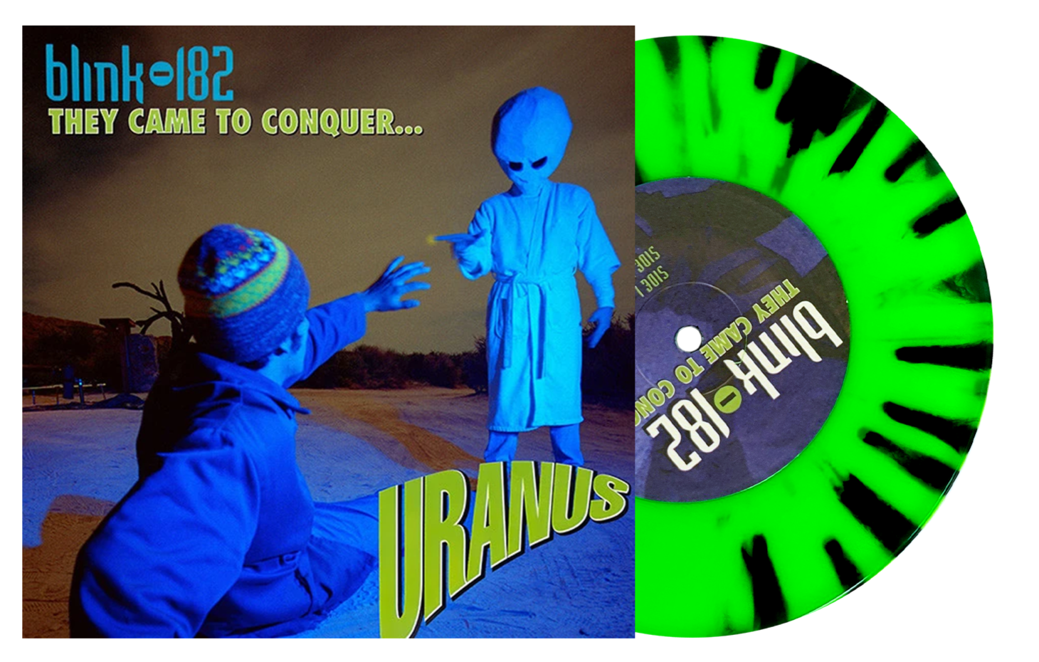 BLINK 182 ‘THEY CAME TO CONQUER URANUS’ 7' (Exclusive – Limited to 200, Florescent Green w/ Black Splatter Vinyl)