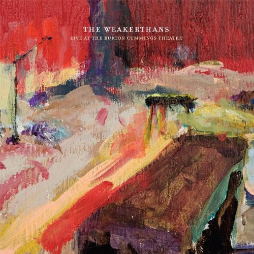 THE WEAKERTHANS 'LIVE AT THE BURTON CUMMINGS THEATRE' 2LP