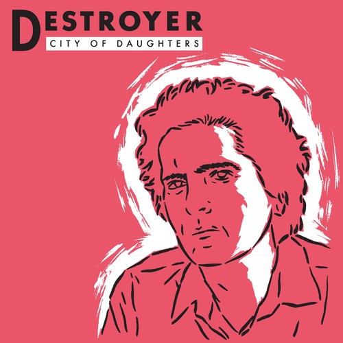 DESTROYER 'CITY OF DAUGHTERS' LP