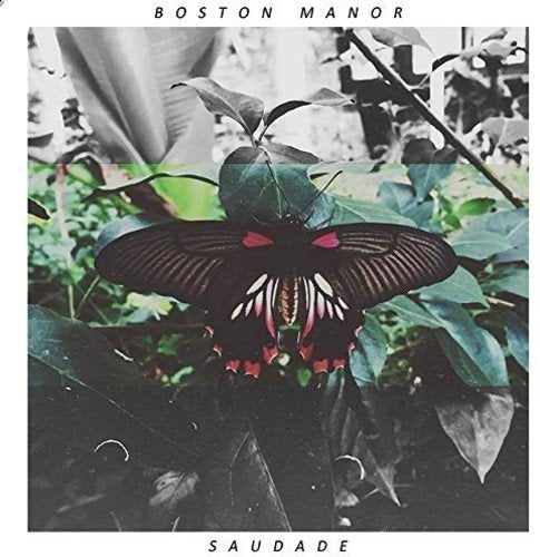 BOSTON MANOR 'SAUDADE' LP