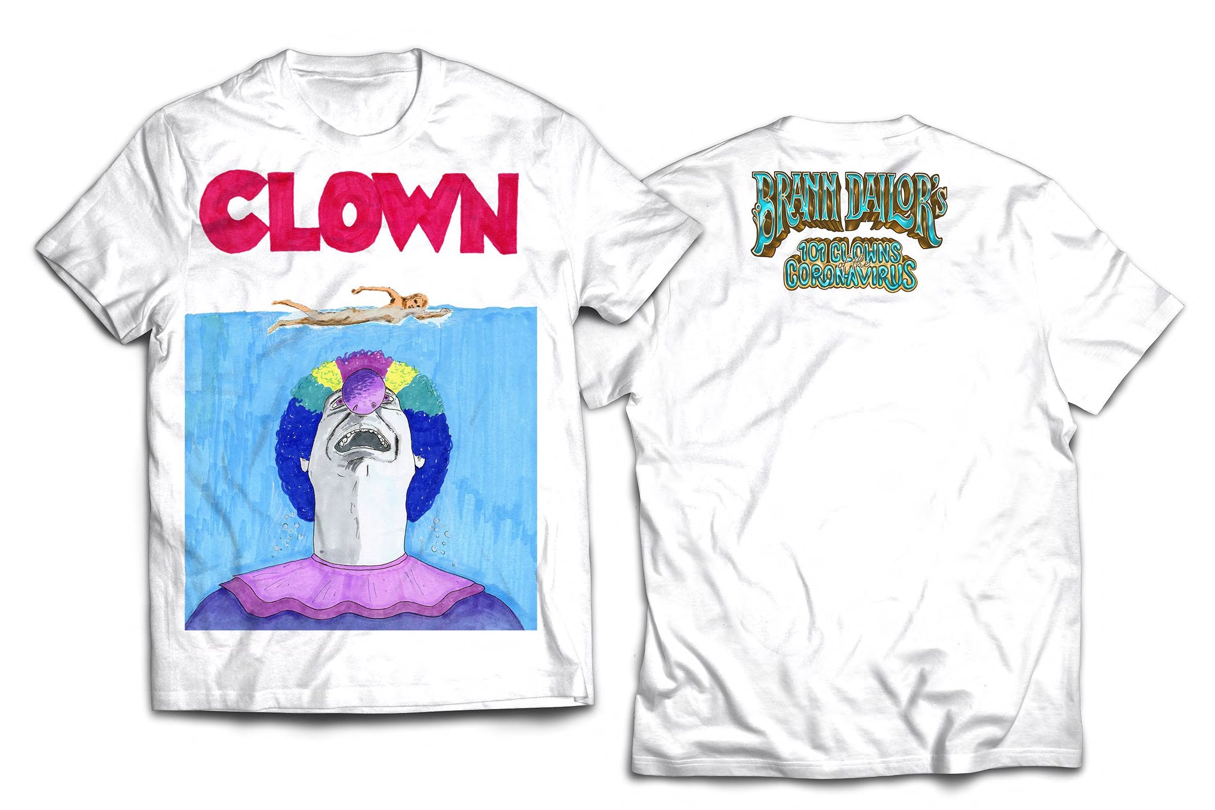 BRANN DAILOR’S 101 CLOWNS OF THE CORONAVIRUS – JUST WHEN YOU THOUGHT IT WAS SAFE TO JUGGLE IN THE WATER BUNDLE – ONLY 100 AVAILABLE