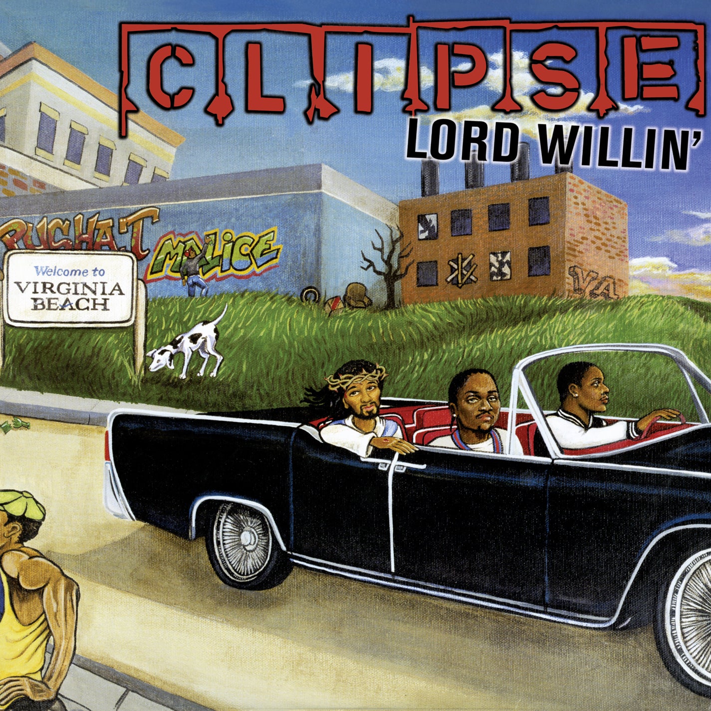 CLIPSE 'LORD WILLIN'' LP