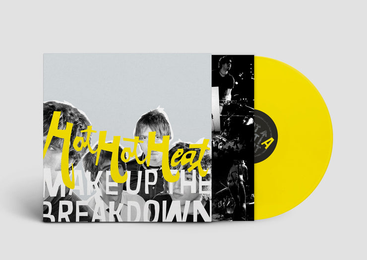 HOT HOT HEAT 'MAKE UP THE BREAKDOWN' LP (Deluxe Remastered, Yellow Vinyl)