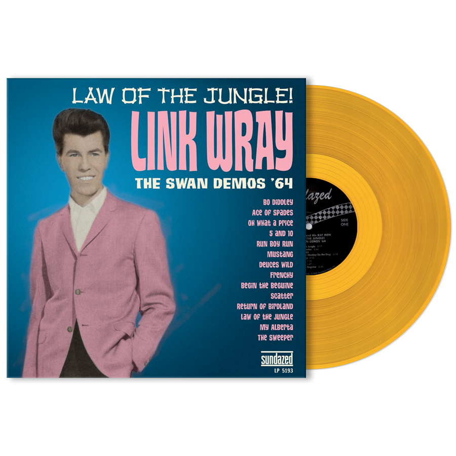 LINK WRAY 'LAW OF THE JUNGLE: SWAN DEMOS '64' LP (Limited Edition, Gold Vinyl)