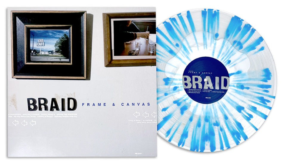 BRAID ‘FRAME & CANVAS’ LP (Limited Edition – Only 300 made, White inside Clear w/ Blue Splatter Vinyl)