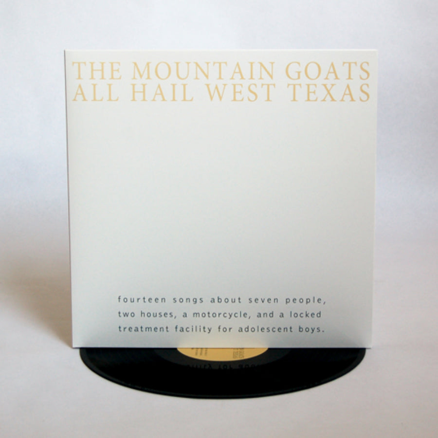 THE MOUNTAIN GOATS 'ALL HAIL WEST TEXAS' LP