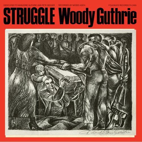 WOODY GUTHRIE 'STRUGGLE' LP