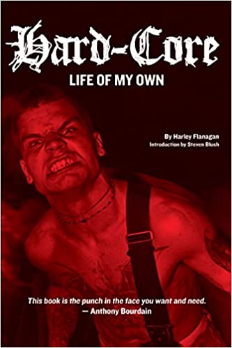HARLEY FLANAGAN: HARD-CORE: LIFE OF MY OWN BOOK