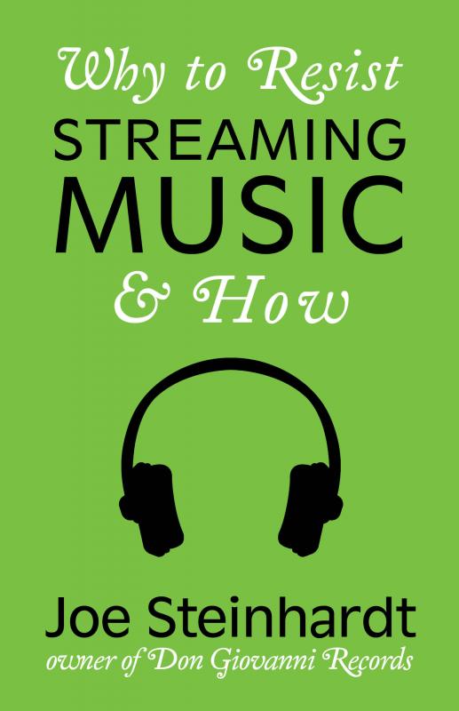 WHY TO RESIST STREAMING MUSIC & HOW ZINE