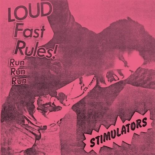 THE STIMULATORS 'LOUD FAST RULES!' 7