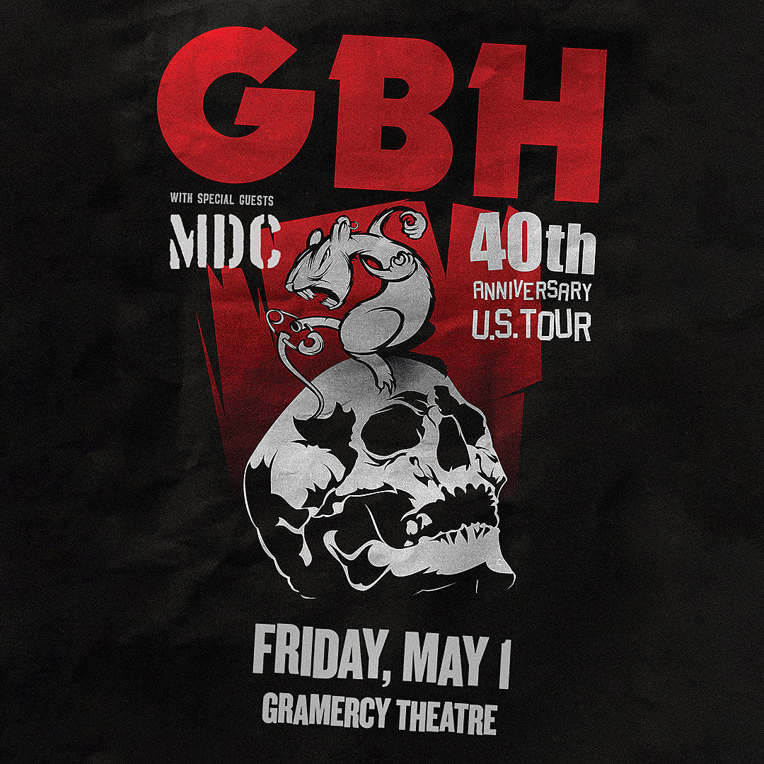tickets for GBH & MDC at Gramercy Theatre on BrooklynVegan presale (password here)