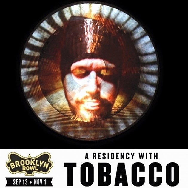 Tobacco readies ‘Sweatbox Dynasty’ (listen), touring, including Brooklyn Bowl “residency”