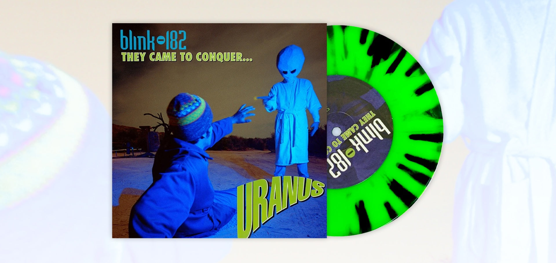 New exclusive vinyl: blink-182 – ‘They Came to Conquer… Uranus’ florescent splatter 7″
