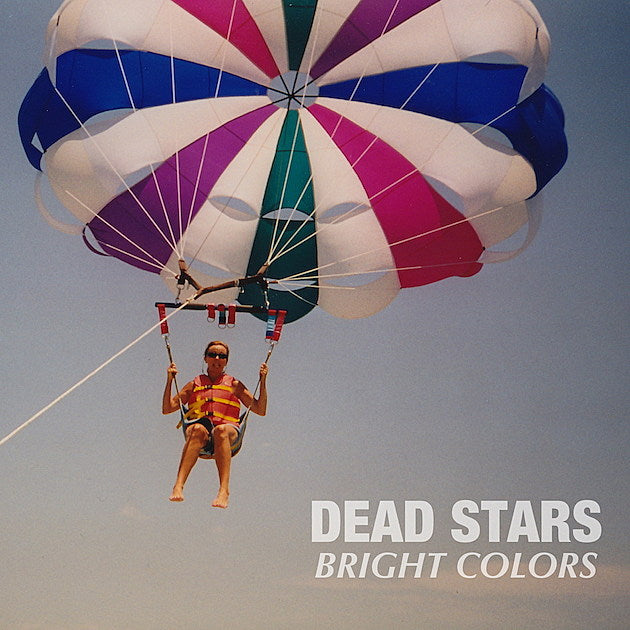 Dead Stars releasing new LP ‘Bright Colors’ (listen), playing NYC before touring towards SXSW