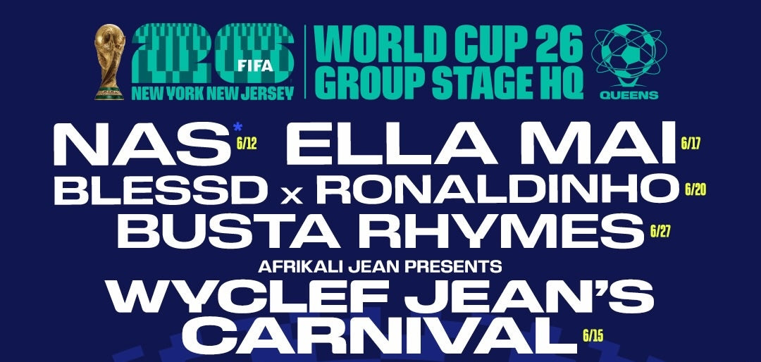 Nas, Wyclef Jean, Busta Rhymes & more playing NY/NJ World Cup 26 Queens Group Stage HQ