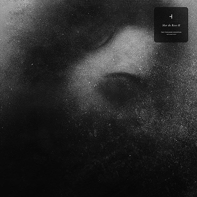 Polish ambient collective How to Disappear Completely released ‘Mer de Revs II’