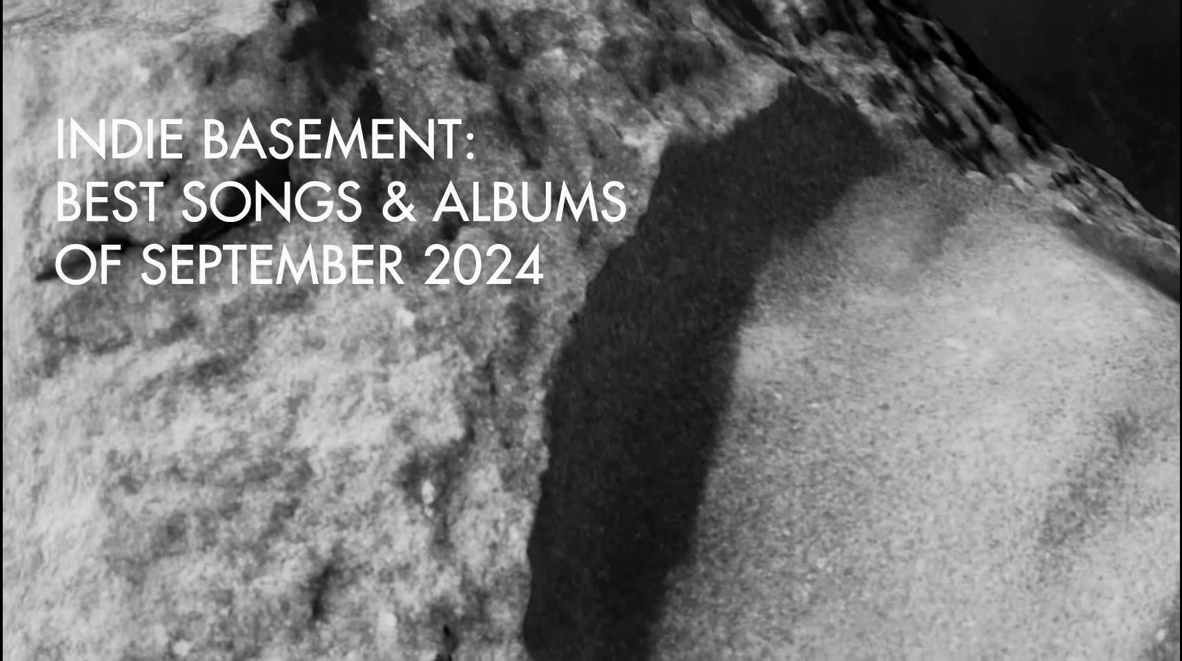 Indie Basement: Best Songs & Albums of September 2024 (reviews + playlist)