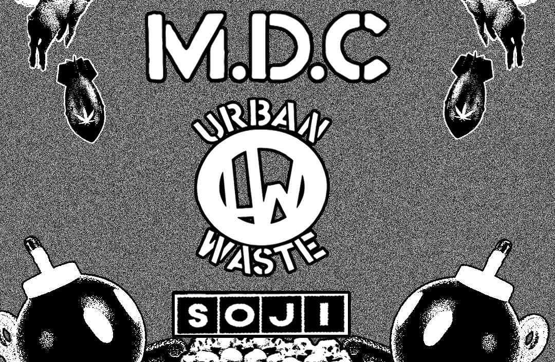 MDC, Urban Waste, and Soji announce East Coast shows