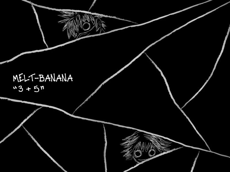 Melt-Banana announce first album in 11 years, ‘3+5’