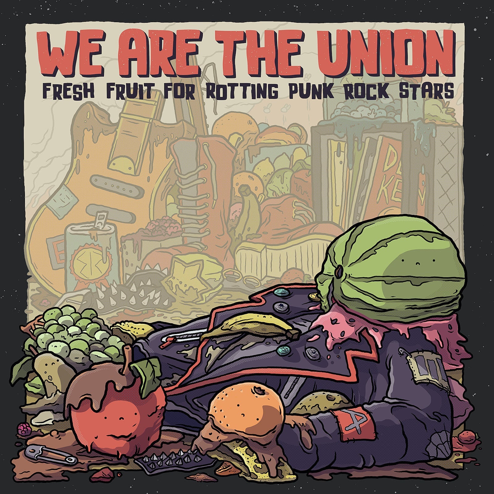 We Are The Union’s “Fresh Fruit for Rotting Punk Rock Stars” takes aim at aging, once-political punks