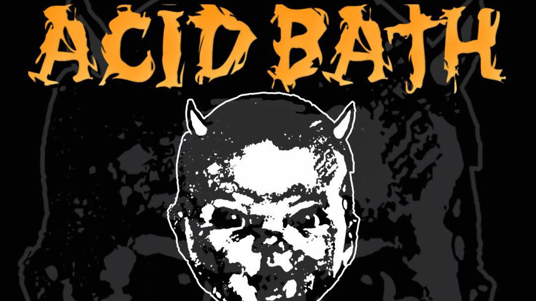 Acid Bath add 2nd NYC reunion show