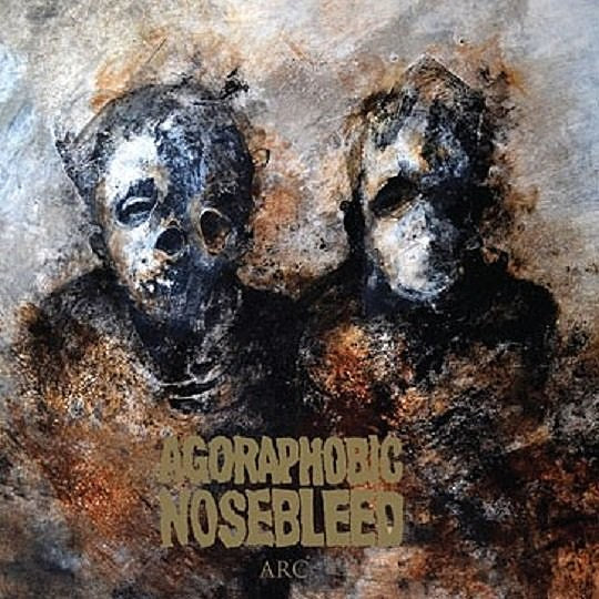Agoraphobic Nosebleed streaming ‘Arc’ EP (listen)