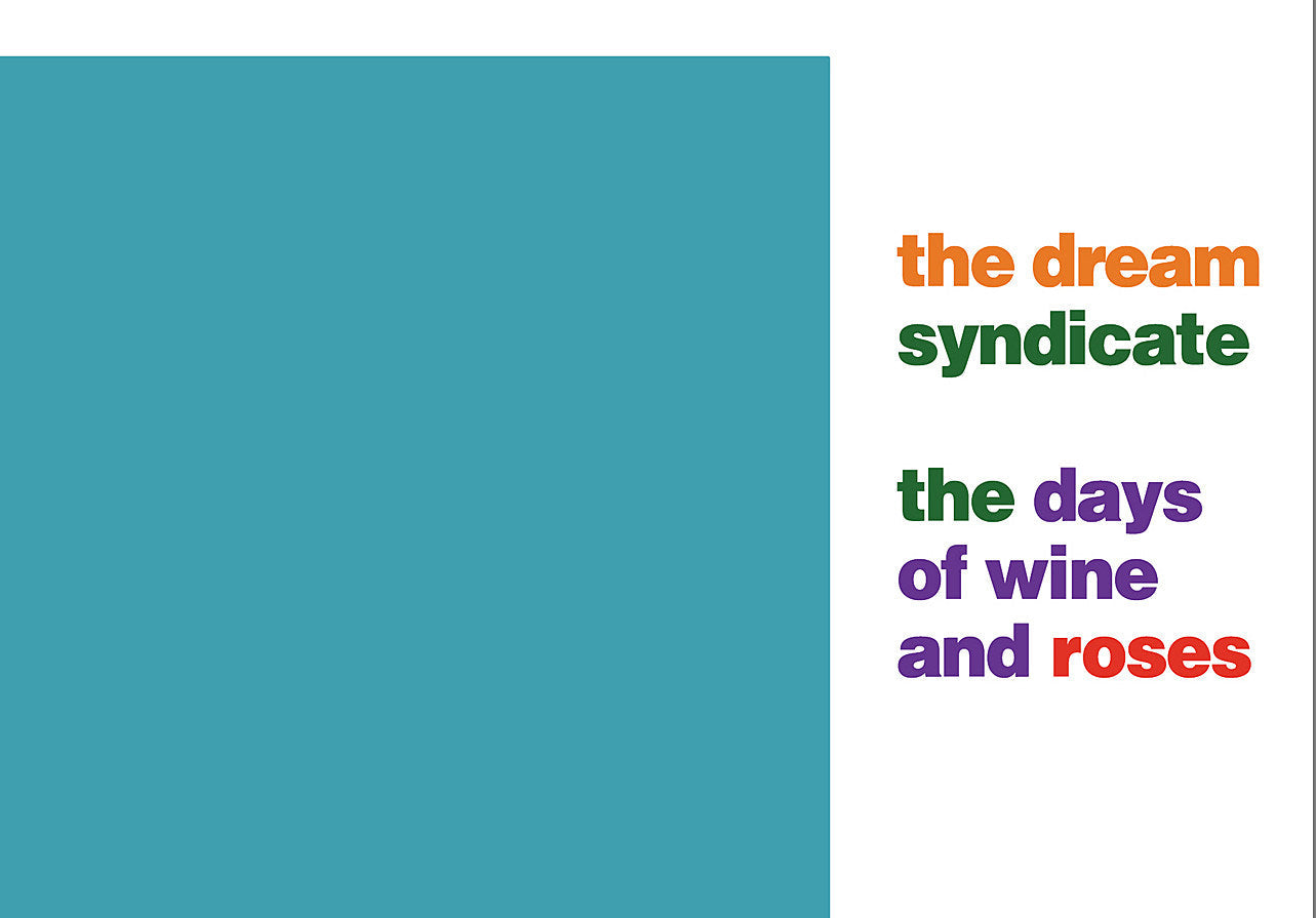 The Dream Syndicate playing ‘The Days of Wine & Roses’ on 40th anniversary tour