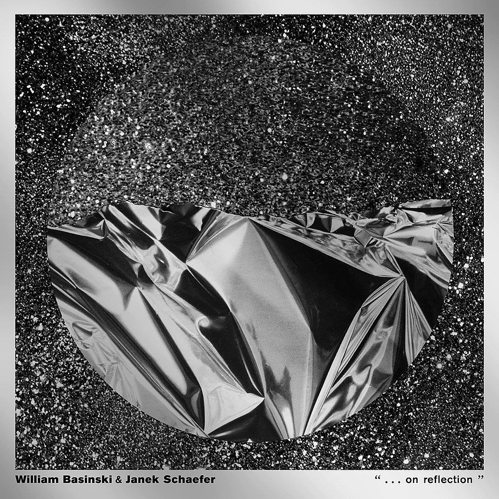 William Basinski and Janek Schaefer announce new album “ . . . on reflection “
