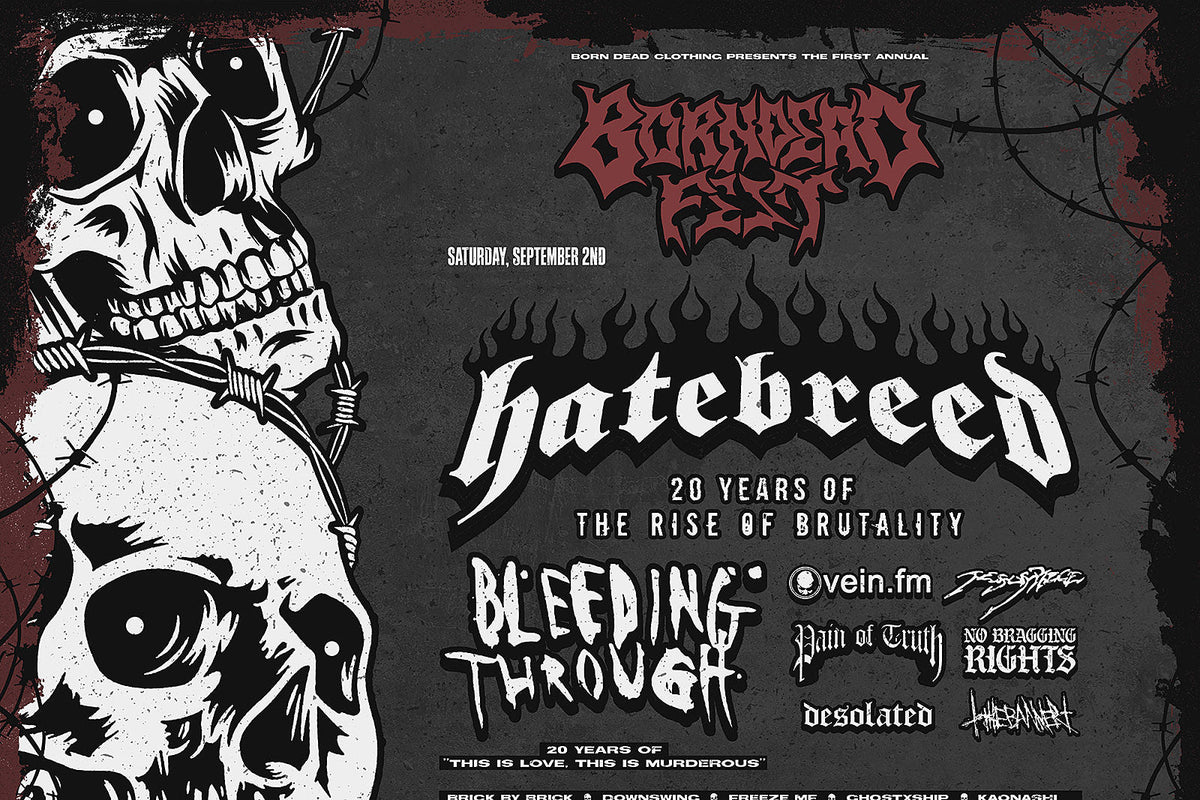 Born Dead Fest 2023 lineup (Hatebreed, Integrity, Bleeding Through, Madball, more)
