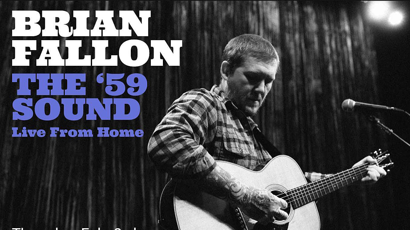 Brian Fallon performing ‘The ’59 Sound’ in full on livestream, cancels shows
