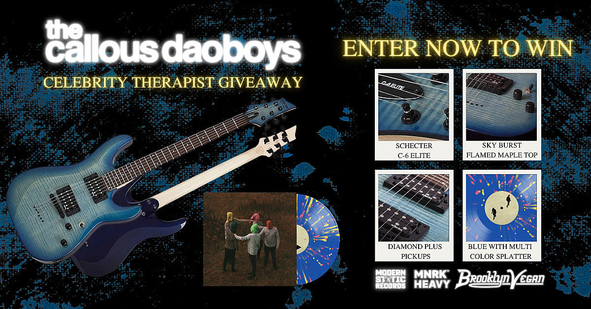 Win The Callous Daoboys’ new album on vinyl & a Schecter C-6 Elite Guitar!