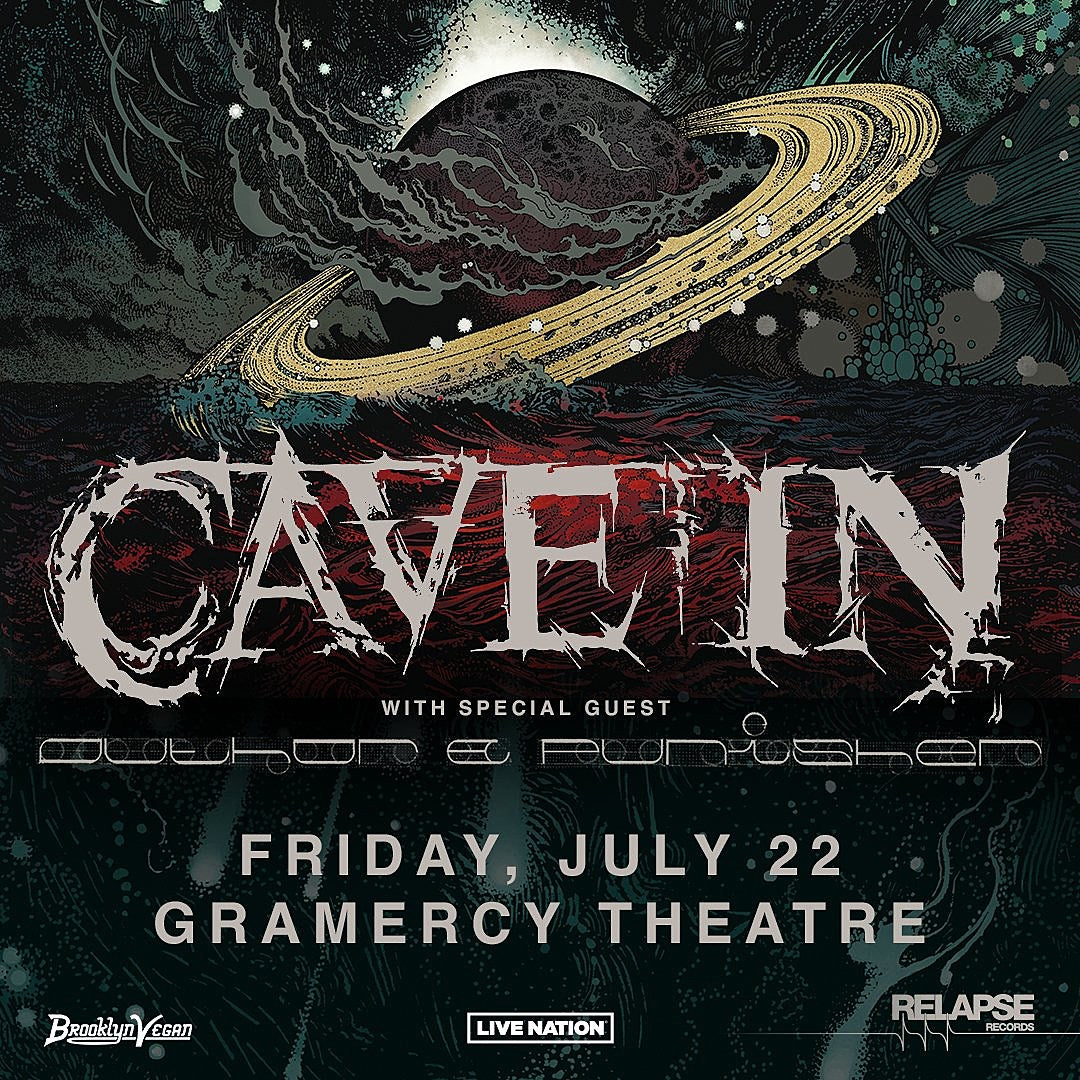 Tickets for Cave In and Author & Punisher in NYC on BV presale (password here)