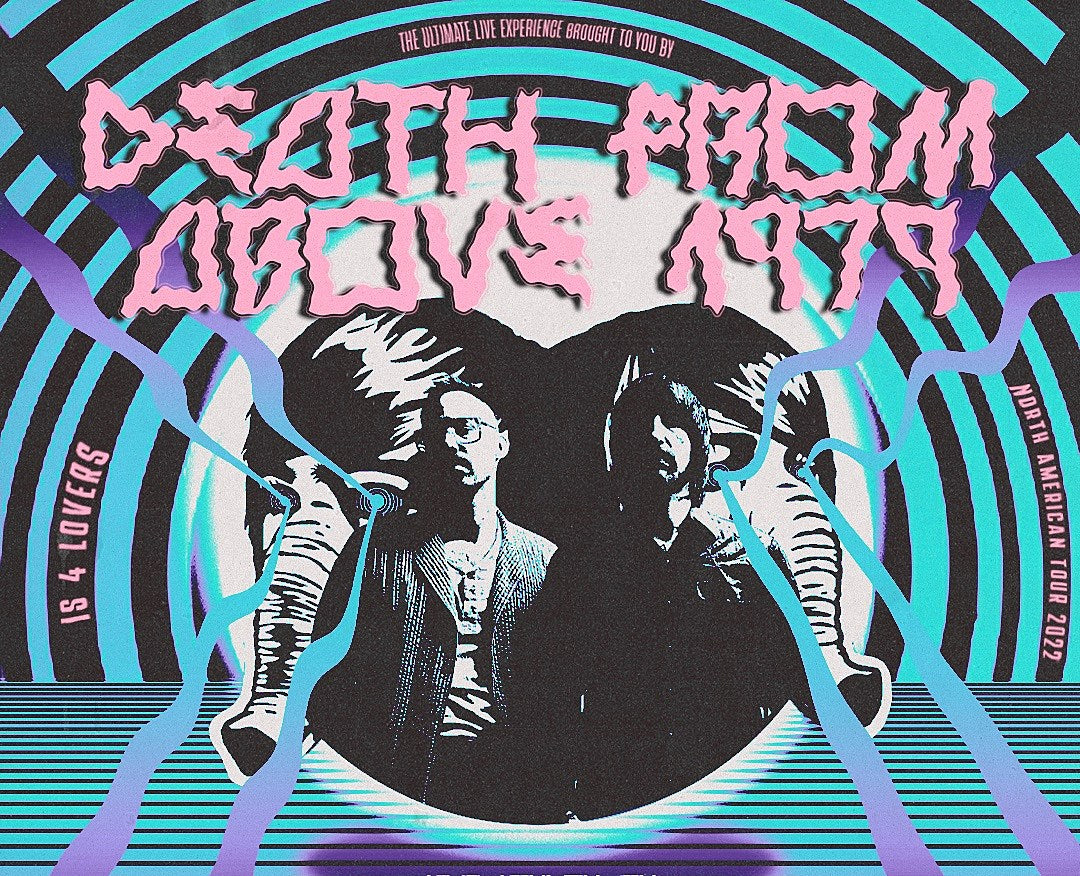 Death from Above 1979 announce 2022 Tour
