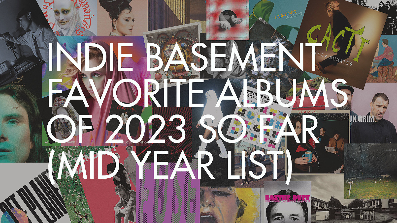 Indie Basement’s Favorite Albums of 2023 So Far (The Mid-Year List)