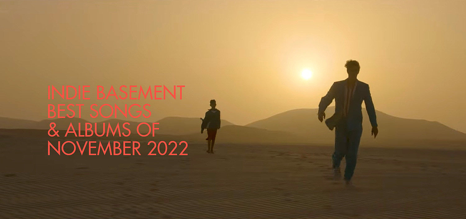 Indie Basement: Best Songs & Albums of November 2022