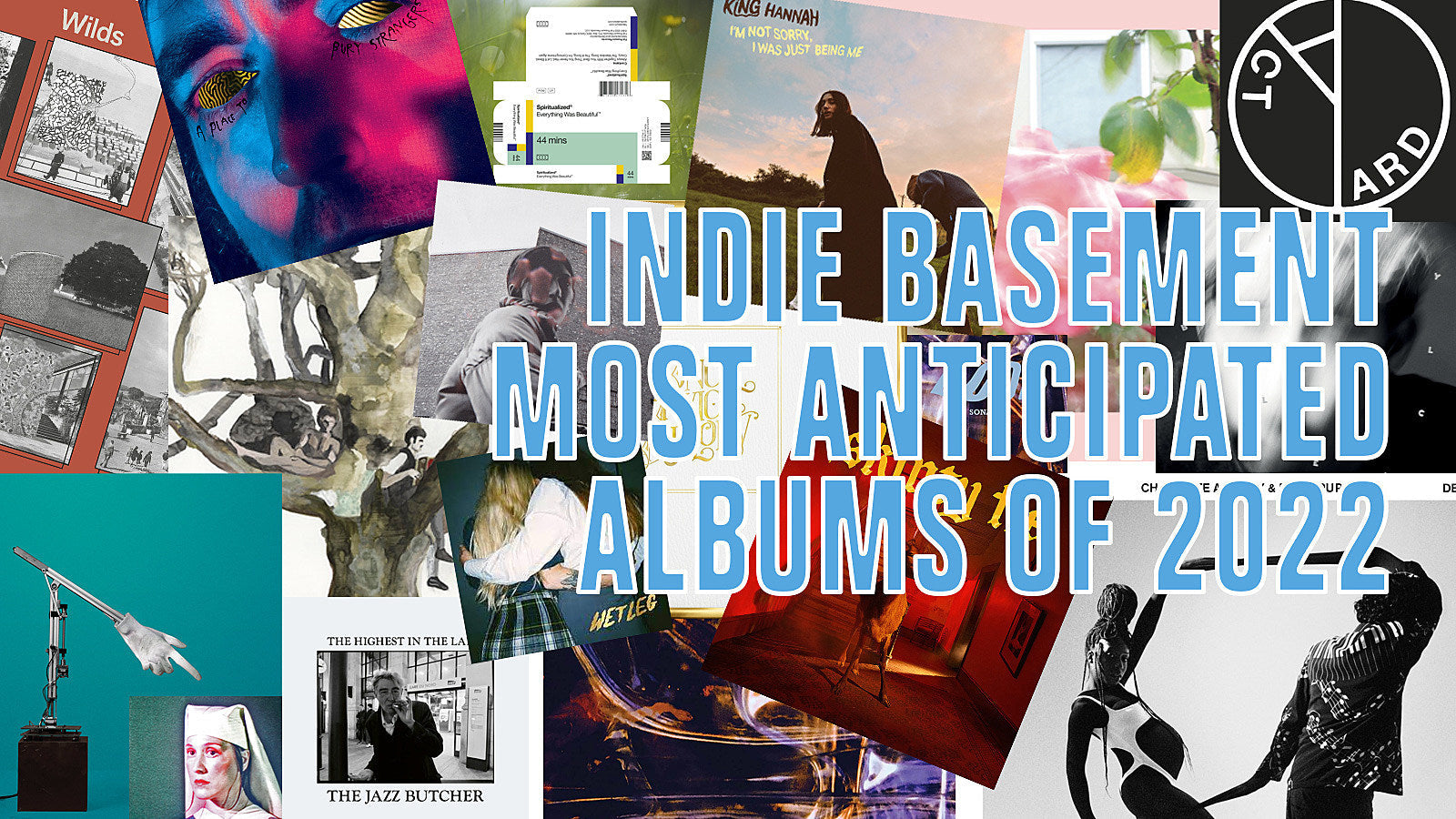Indie Basement: Most Anticipated Albums of 2022