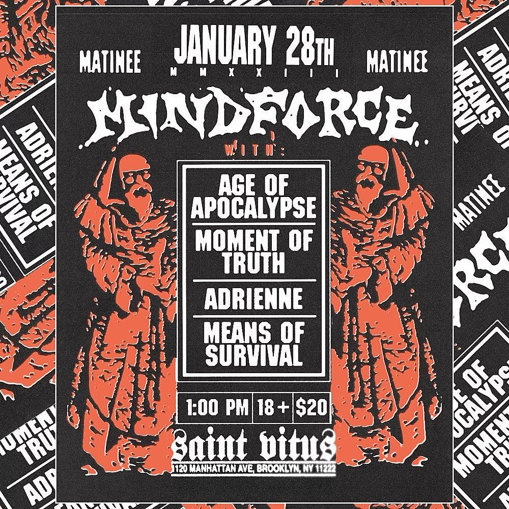 Mindforce add matinee at Vitus with Age of Apocalypse, Moment of Truth, Adrienne & more
