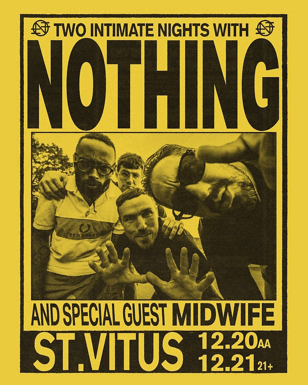Nothing add two Brooklyn shows at Saint Vitus w/ Midwife to end of tour