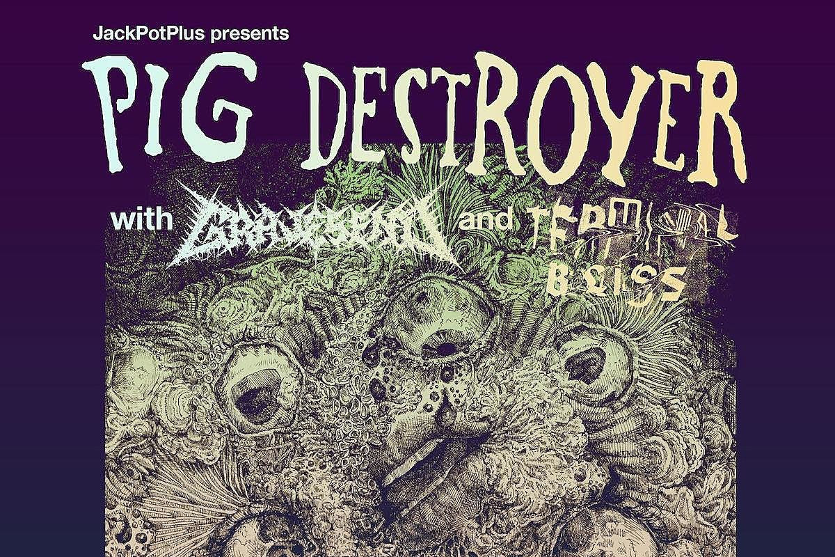 Pig Destroyer playing shows, including NYC w/ Gravesend & Terminal Bliss