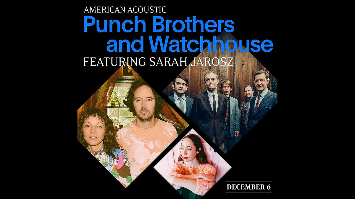 Punch Brothers & Watchhouse playing new David Geffen Hall (win tix!)