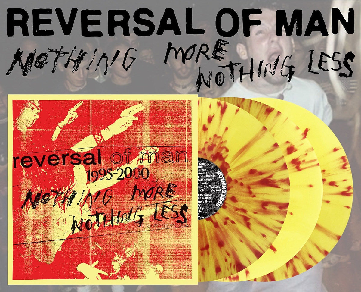 Reversal of Man launch pre-orders for vinyl discography comp ‘Nothing More, Nothing Less’