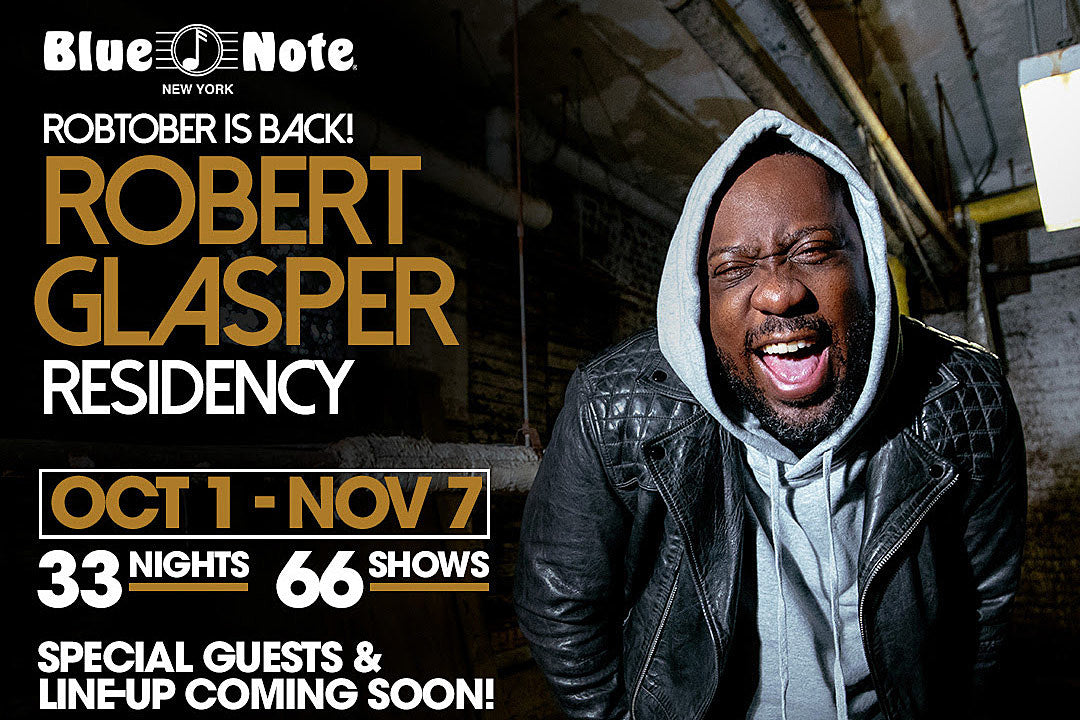 Robert Glasper announces 33 night, 66 show Blue Note Jazz Club residency