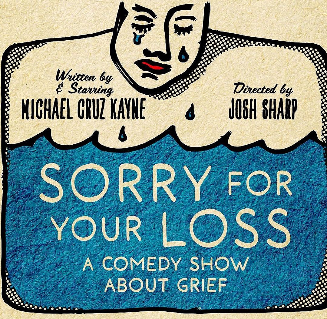 Michael Cruz Kayne’s standup show ‘Sorry For Your Loss’ begins off-Broadway run in April