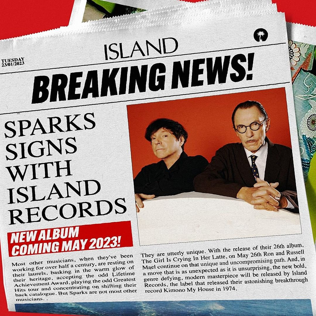 Sparks are back on Island Records, announce new album ‘The Girl is Crying in Her Latte”