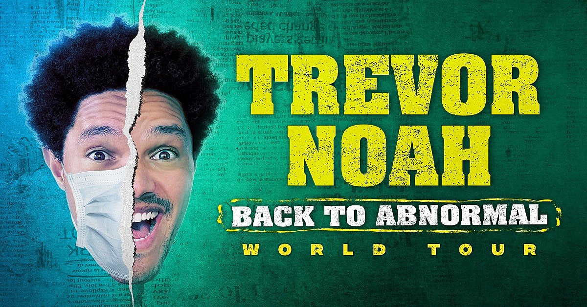 Trevor Noah expands ‘Back to Abnormal’ tour, playing Madison Square Garden
