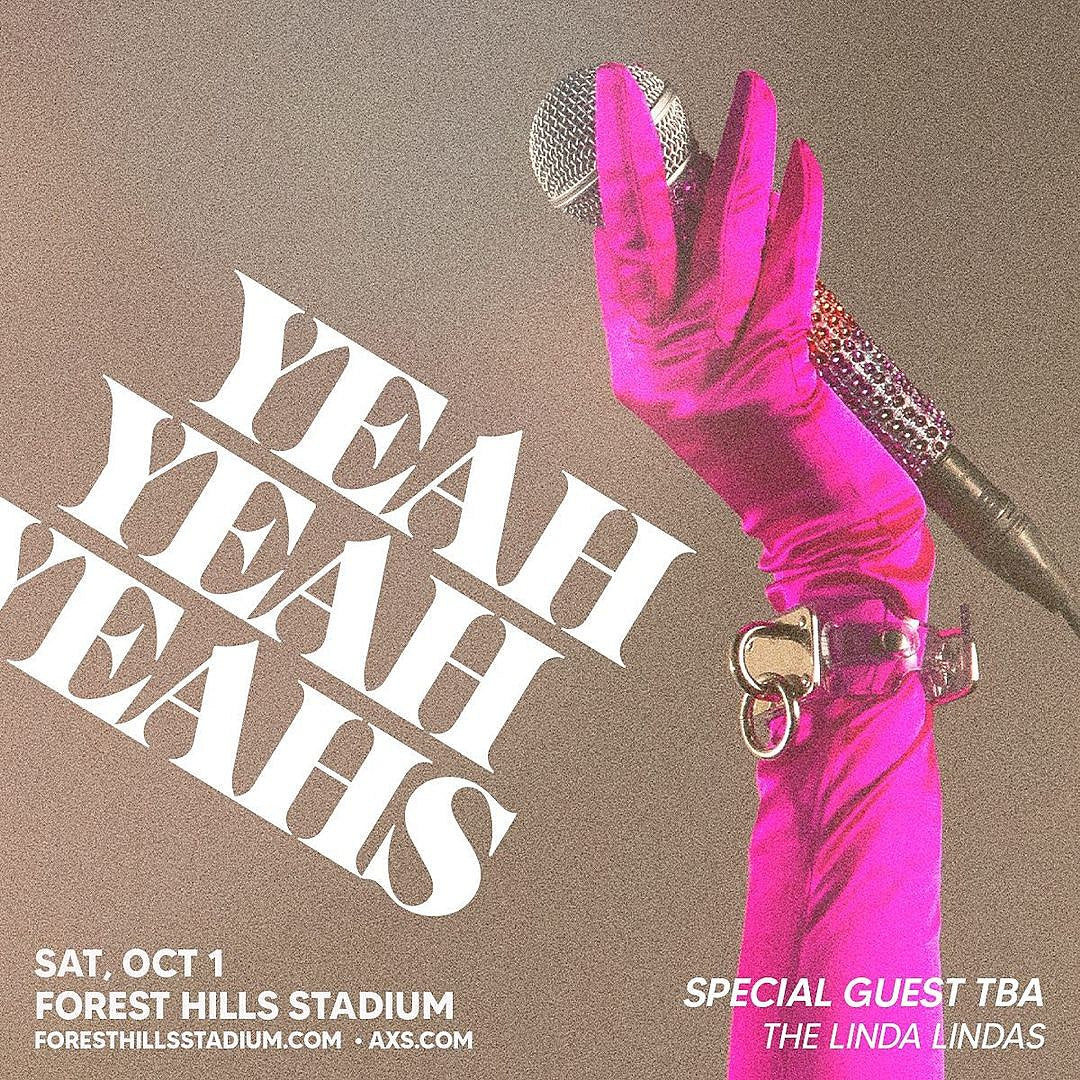 Yeah Yeah Yeahs @ Forest Hills Stadium on BrooklynVegan presale (password here)