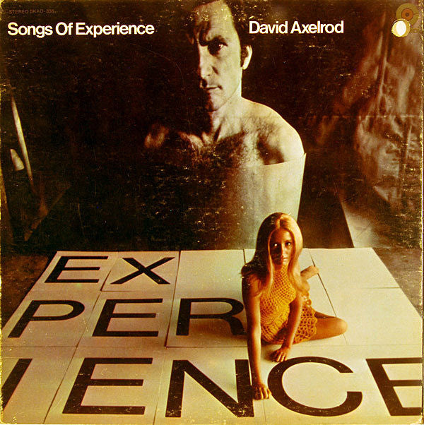 composer/producer David Axelrod, RIP